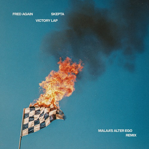Victory Lap (Malaa's Alter Ego Remix)