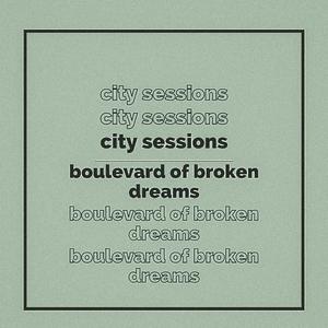 Boulevard Of Broken Dreams
