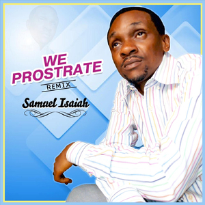 We Prostrate Remix