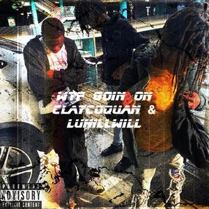 WTF GOIN ON (feat. luhillwill)