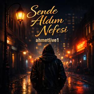 Sende Aldım Nefesi