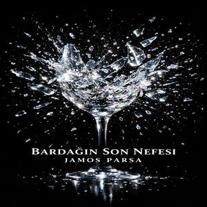 Bardağın Son Nefesi