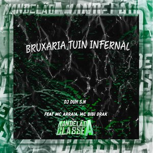 Bruxaria Tuin Infernal