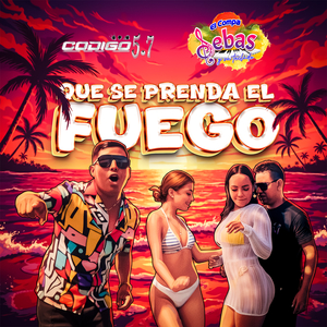 Que Se Prenda El Fuego