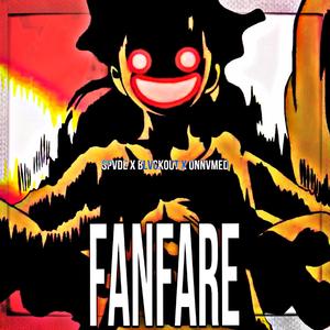 Fanfare (feat. BLVCKOUT & UNNVMED)