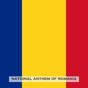 Deșteaptă-te, române! (National Anthem of Romania)