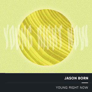 Young Right Now (Electro Acoustic Mix)