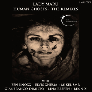 Human Ghosts (Gianfranco Dimilto & Mikel SMR Remix)