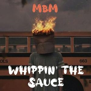 Whippin' The Sauce