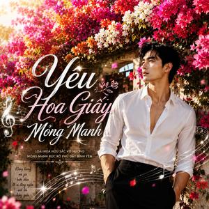 Yêu Hoa Giấy Mỏng Manh
