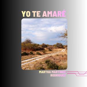 Yo te amaré