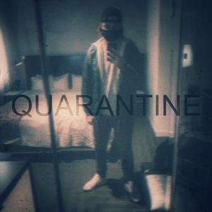 QUARANTINE