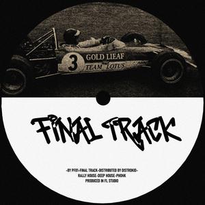 FINAL TRACK