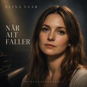 Når Alt Faller (feat. Elina Vaar)