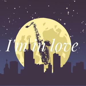 I'm in Love