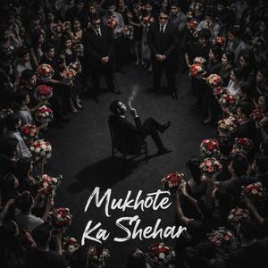 Mukhote Ka Shehar