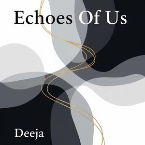 Echoes of Us