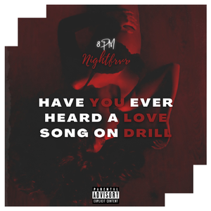 Have You Ever Heard A Love Song On Drill ?