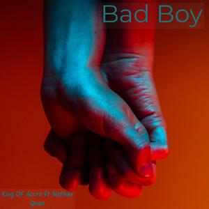 Bad Boy (feat. Nathan Quao)