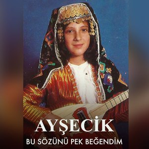 Bu Sözünü Pek Beğendim