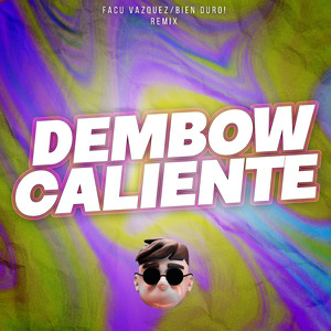 Dembow Caliente (Remix)