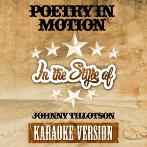 Poetry in Motion (In the Style of Johnny Tillotson) [Karaoke Version]