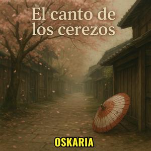 EL CANTO DE LOS CEREZOS