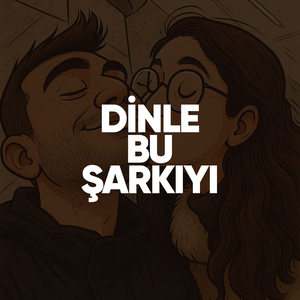 Dinle Bu Şarkıyı