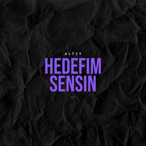 Hedefim Sensin