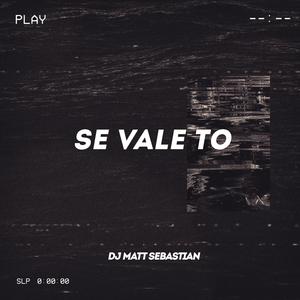 Se Vale To