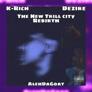 The New Trill City Rebirth