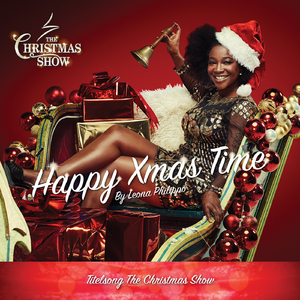Happy Xmas Time (Titelsong The Christmas Show)