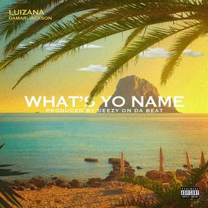 What's Yo Name Radio (feat. Damar Jackson)