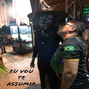 Eu Vou Te Assumir