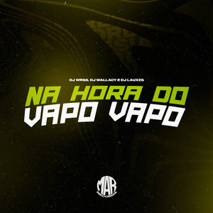 Na Hora do Vapo Vapo