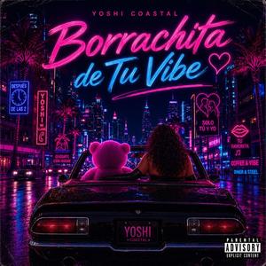 Borrachita de Tu Vibe