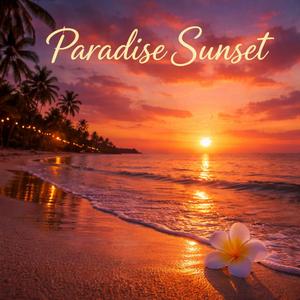 Paradise Sunset～楽園の夕焼け～