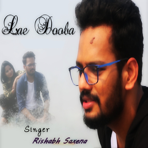 Lae Dooba (Aiyaary Cover Version)