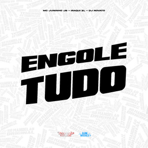 Engole Tudo