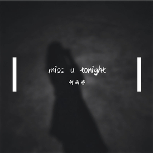 Miss You Tonight