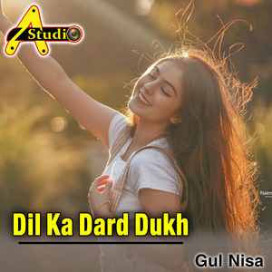Dil Ka Dard Dukh