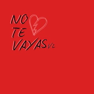 No te vayas V2
