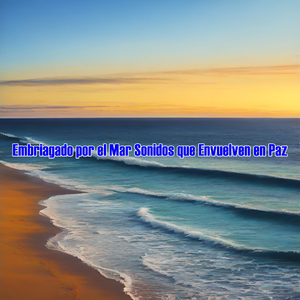 Concierto de las Olas Sinfonía de Relajación Marina