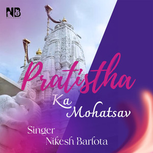 Pratistha Ka Mohatsav