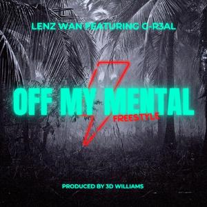 Off My Mental (feat. G-R3AL)