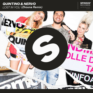 Quintino / Nervo - Lost In You (Zhouna Remix)