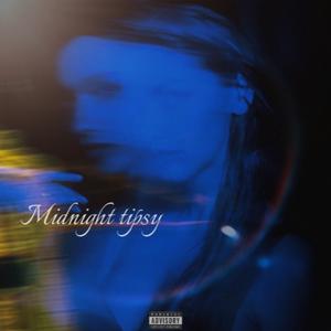 Midnight Tipsy（Prod. By SevenkBEATS)