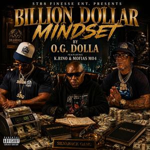 BILLION DOLLAR MINDSET (feat. Mofias Mo4 & K-Rino)
