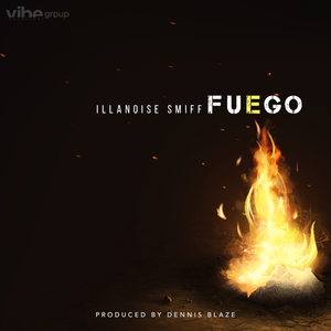 Fuego (feat. Illanoise Smiff)