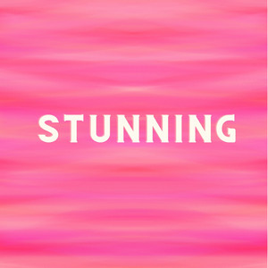 STUNNING